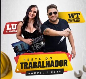 Pompéu celebra o Dia do Trabalhador com shows gratuitos nesta quarta-feira (30)