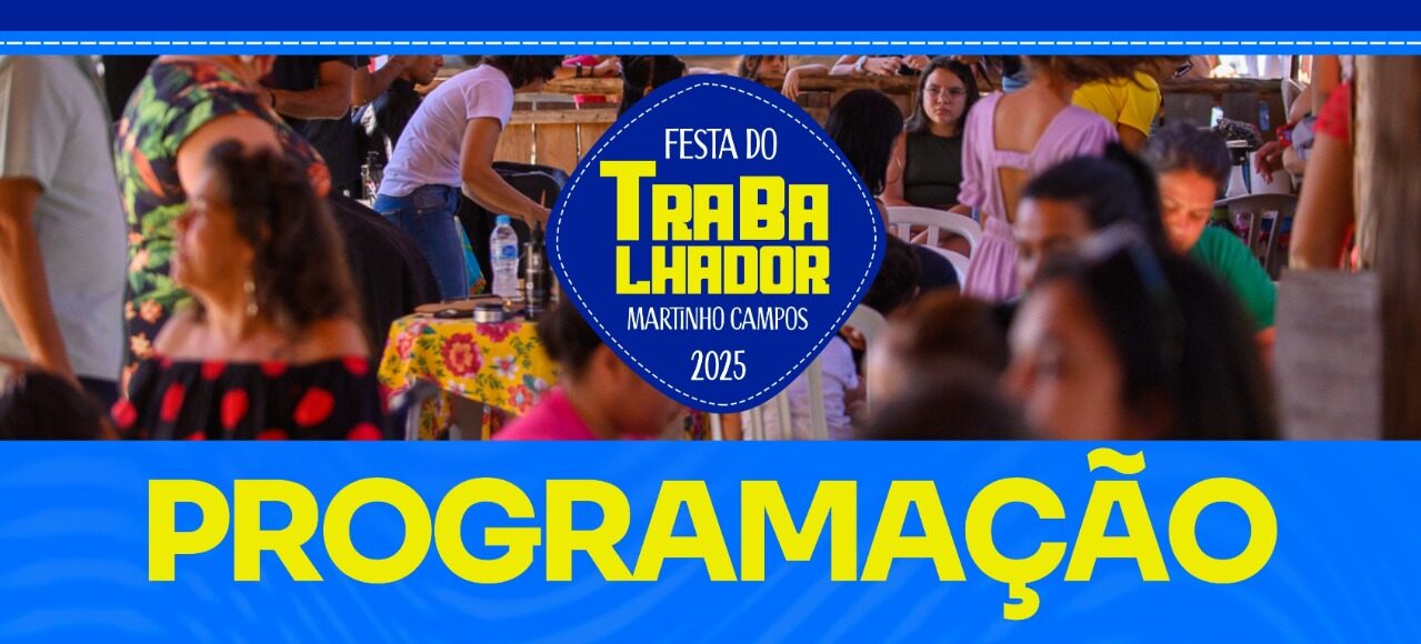 Festa do Trabalhador em Martinho Campos terá dois dias de shows, esportes e atrações para toda a família